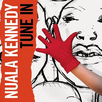 NualaKennedy_TuneIn_booklet_1_H_16K NualaKennedy_TuneIn_booklet_1_H_16K
